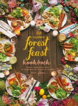 Het nieuwe forest feast kookboek van Erin Gleeson