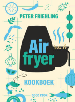 De cover van het kookboek Airfryer kookboek van Peter Friehling