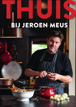 Het kookboek Thuis bij Jeroen Meus van Jeroen Meus