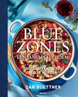 Het kookboek Blue Zones kitchen van Dan Buettner