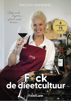 Het boek F*ck de dieetcultuur van Mascha van Berkel