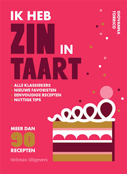 Het kookboek Ik heb zin in taart